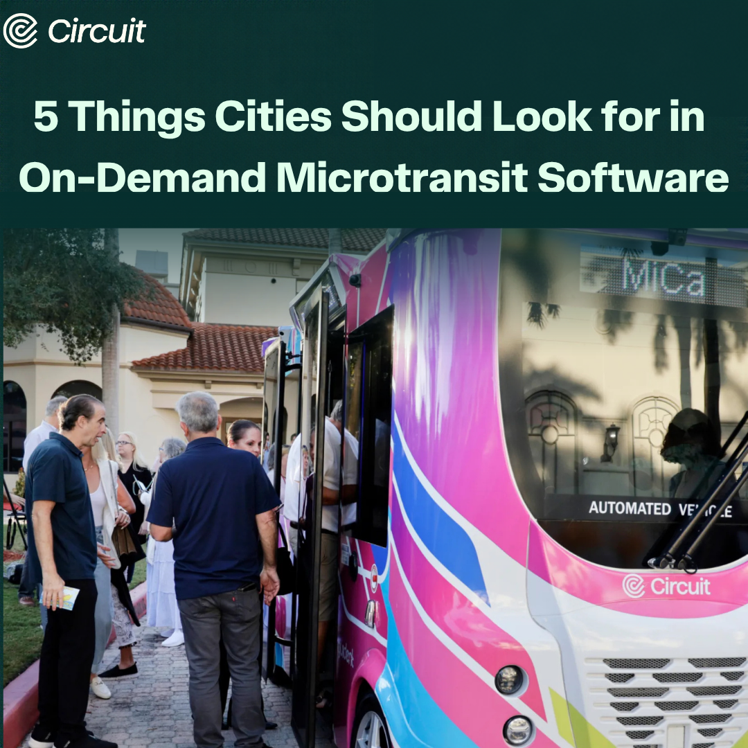 5 Things Cities Should Look for in On-Demand Microtransit Software
