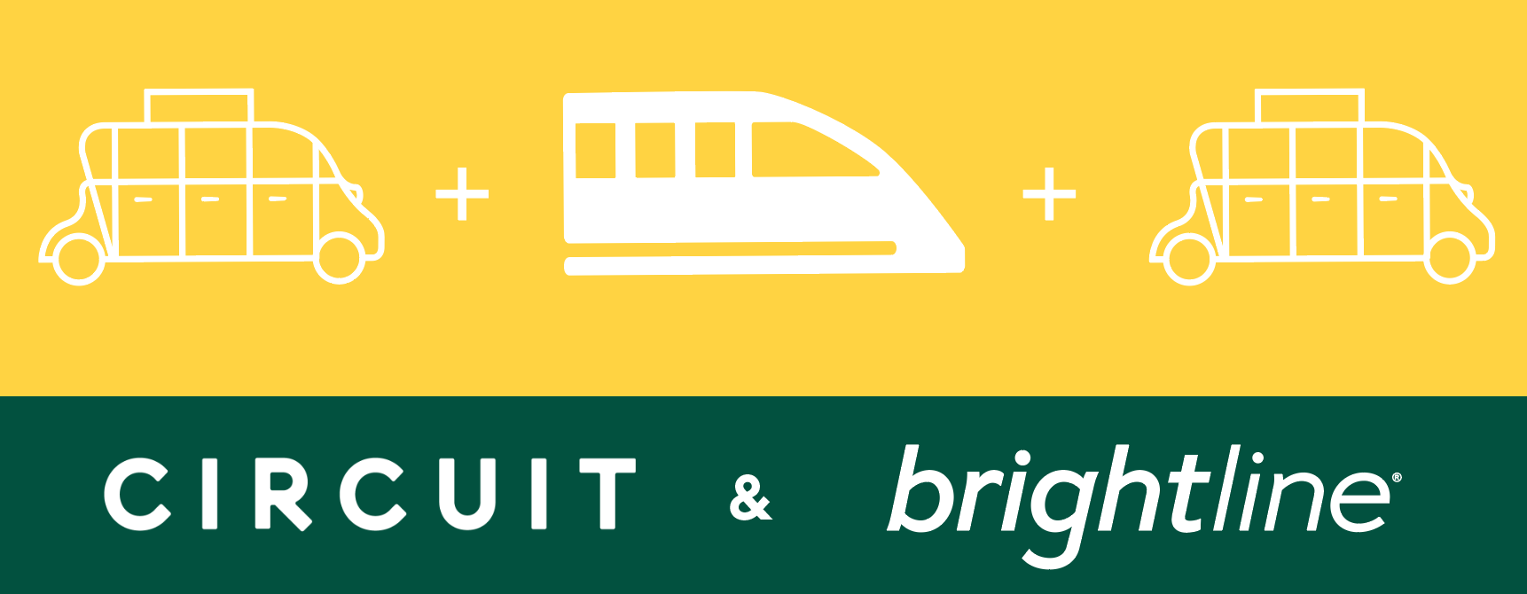 Circuit & Brightline Circuit & Brightline
